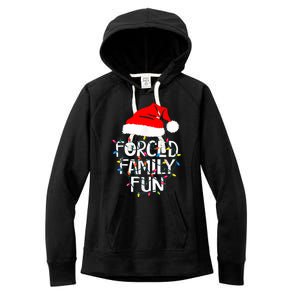 Forced Family Fun Sarcastic Christmas Funny Women's Fleece Hoodie