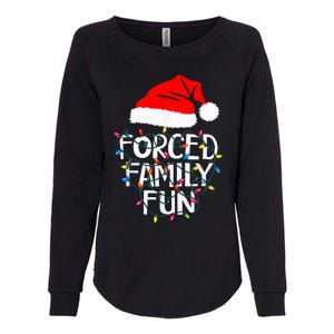 Forced Family Fun Sarcastic Christmas Funny Womens California Wash Sweatshirt