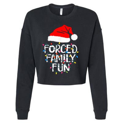 Forced Family Fun Sarcastic Christmas Funny Cropped Pullover Crew