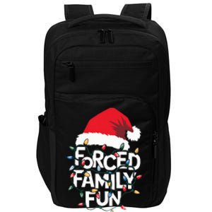 Forced Family Fun Sarcastic Christmas Pajamas Impact Tech Backpack