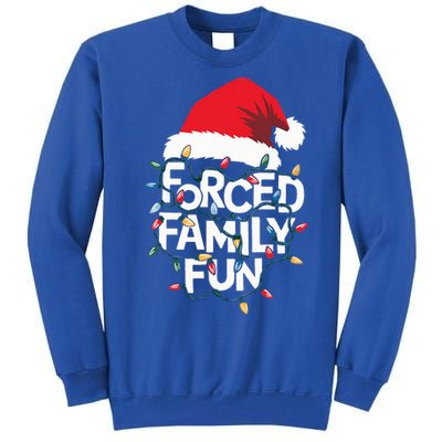 Forced Family Fun Sarcastic Christmas Pajamas Tall Sweatshirt