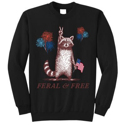 Feral & Free Funny Patriotic Racoon 4th July  Tall Sweatshirt