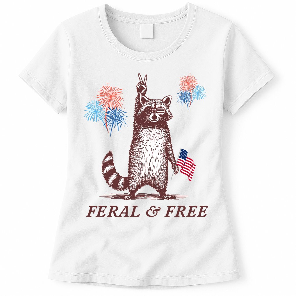 Feral & Free Funny Patriotic Racoon 4th July  Womens T-Shirt