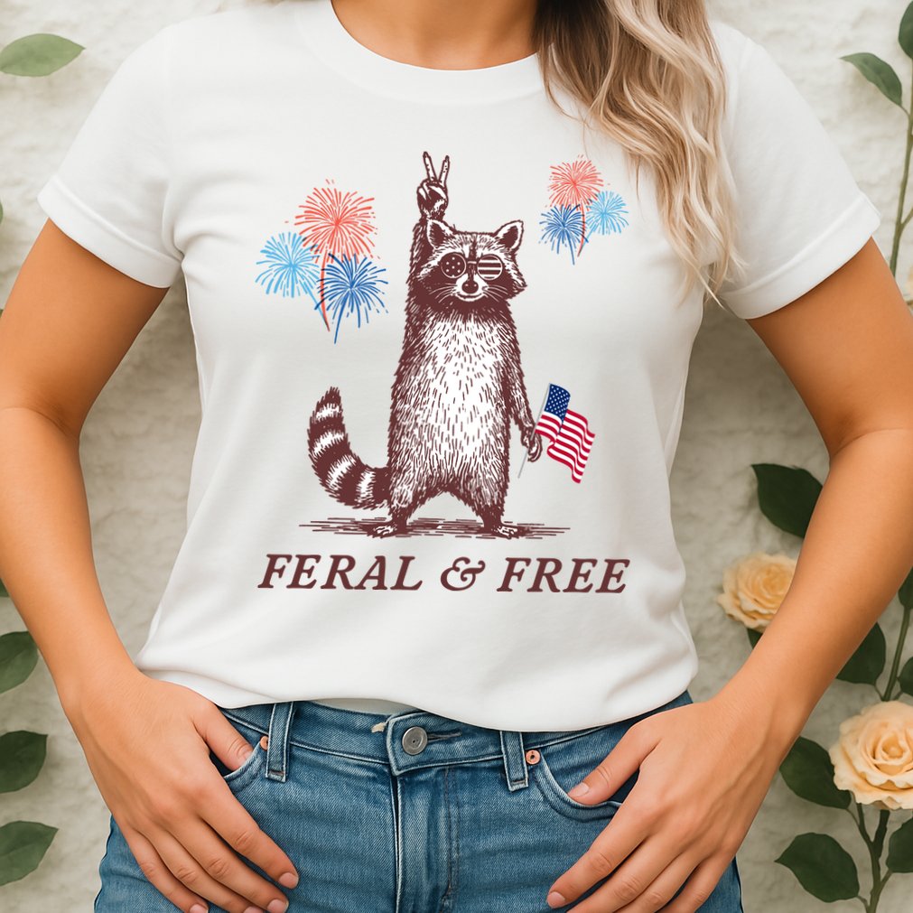 Feral & Free Funny Patriotic Racoon 4th July  Womens T-Shirt