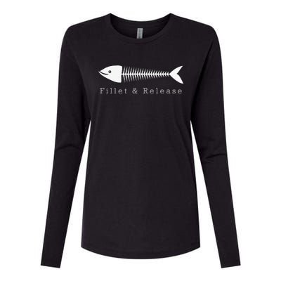 Funny Fishing Fisherman Humor Fillet And Release Womens Cotton Relaxed Long Sleeve T-Shirt