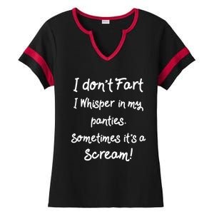 Funny Fart Funny Gift Humor I Don't Fart I Whisper In My Panties Gift Ladies Halftime Notch Neck Tee