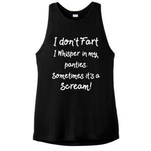 Funny Fart Funny Gift Humor I Don't Fart I Whisper In My Panties Gift Ladies PosiCharge Tri-Blend Wicking Tank