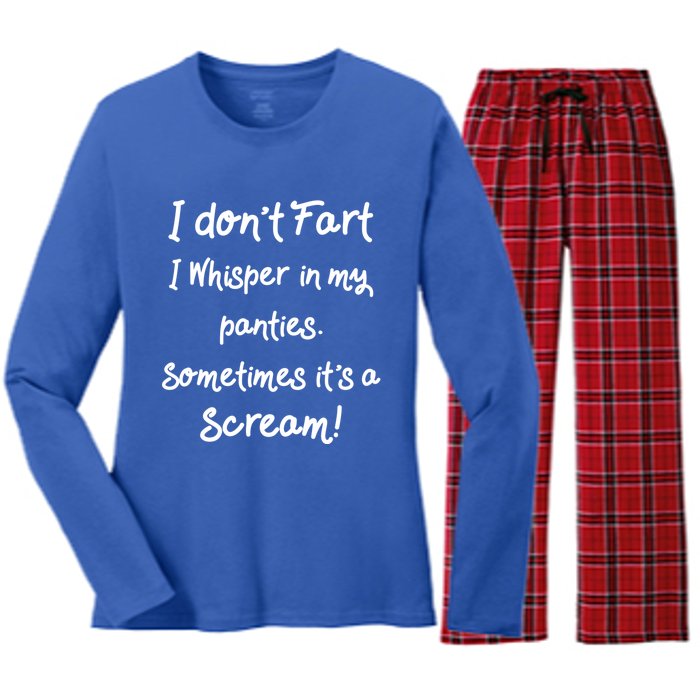 Funny Fart Funny Gift Humor I Don't Fart I Whisper In My Panties Gift Women's Long Sleeve Flannel Pajama Set 