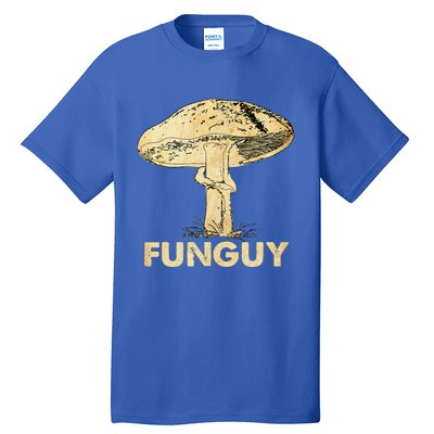 Funguy Funny Fungi Fungus Mushroom Funny Guy Vintage Tall T-Shirt