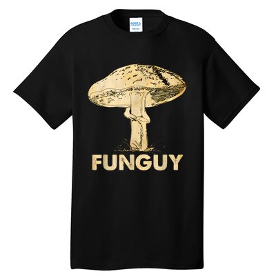 Funguy Funny Fungi Fungus Mushroom Funny Guy Vintage Tall T-Shirt