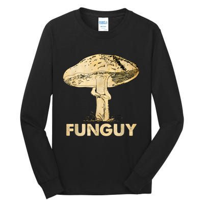 Funguy Funny Fungi Fungus Mushroom Funny Guy Vintage Tall Long Sleeve T-Shirt