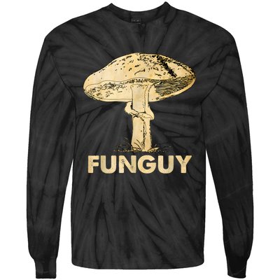 Funguy Funny Fungi Fungus Mushroom Funny Guy Vintage Tie-Dye Long Sleeve Shirt