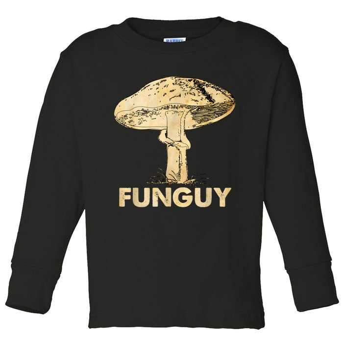 Funguy Funny Fungi Fungus Mushroom Funny Guy Vintage Toddler Long Sleeve Shirt