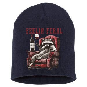 Feelin Feral Funny Sarcastic Snarky Funny Raccoon Short Acrylic Beanie