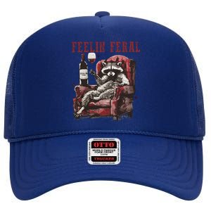 Feelin Feral Funny Sarcastic Snarky Funny Raccoon High Crown Mesh Back Trucker Hat