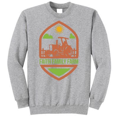 Faith Family Farm Tall Sweatshirt