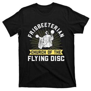 Frisbeeterian Funny Frisbee Disc Golf T-Shirt