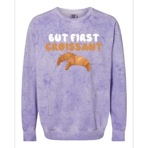 France Food French But First Croissant Gift Colorblast Crewneck Sweatshirt