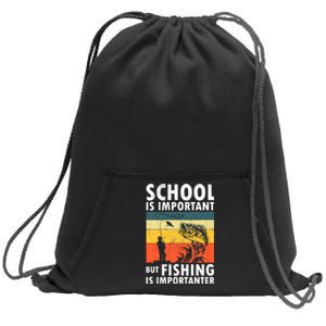 Funny Fishing Fisherman Lover School Is Important But Fishing Is Importanter Sweatshirt Cinch Pack Bag