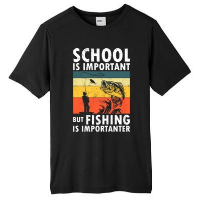 Funny Fishing Fisherman Lover School Is Important But Fishing Is Importanter Tall Fusion ChromaSoft Performance T-Shirt