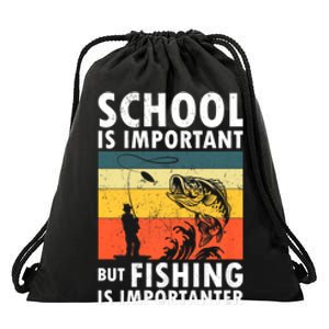 Funny Fishing Fisherman Lover School Is Important But Fishing Is Importanter Drawstring Bag