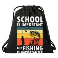 Funny Fishing Fisherman Lover School Is Important But Fishing Is Importanter Drawstring Bag