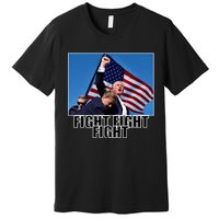 Fight Fight Fight For America Trump 2024 Assassination Attempt Premium T-Shirt