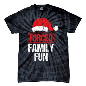 Forced Family Fun Winter Holidays Funny Christmas Gift Tie-Dye T-Shirt