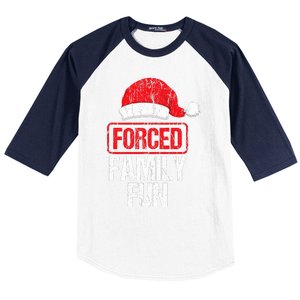 Forced Family Fun Winter Holidays Funny Christmas Gift Baseball Sleeve Shirt