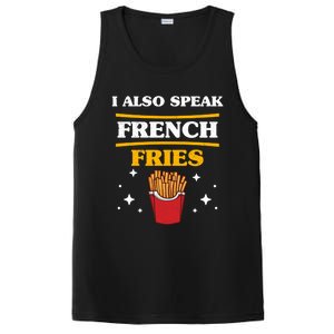 Funny Fried Food Lover I Also Speak French Fries Outfit Gift PosiCharge Competitor Tank