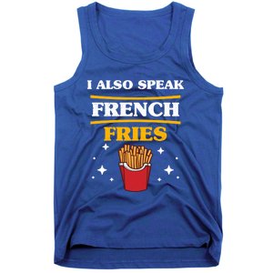 Funny Fried Food Lover I Also Speak French Fries Outfit Gift Tank Top