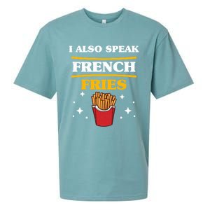 Funny Fried Food Lover I Also Speak French Fries Outfit Gift Sueded Cloud Jersey T-Shirt