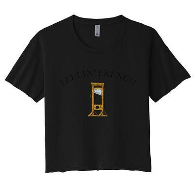 Feeling French Funny Crop Top