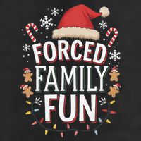 Forced Family Fun Funny Sarcastic Christmas Light Cool Comfort Performance Bucket Hat