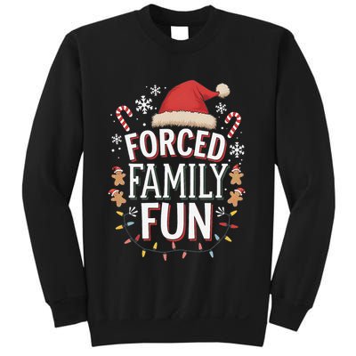 Forced Family Fun Funny Sarcastic Christmas Light Sweatshirt