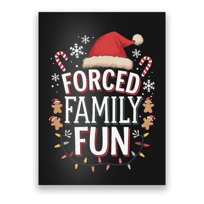 Forced Family Fun Funny Sarcastic Christmas Light Poster