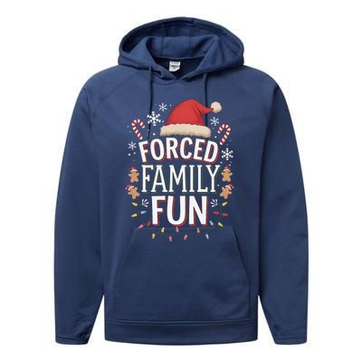 Forced Family Fun Funny Sarcastic Christmas Light Performance Fleece Hoodie