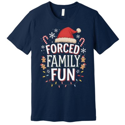 Forced Family Fun Funny Sarcastic Christmas Light Premium T-Shirt