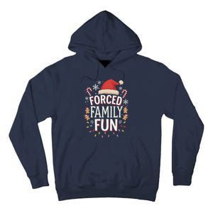 Forced Family Fun Funny Sarcastic Christmas Light Tall Hoodie