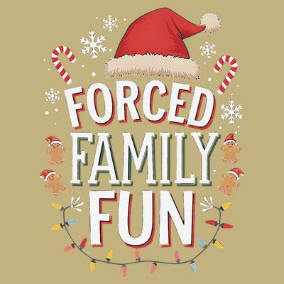 Forced Family Fun Funny Sarcastic Christmas Light T-Shirt
