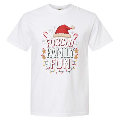 Forced Family Fun Funny Sarcastic Christmas Light Garment-Dyed Heavyweight T-Shirt