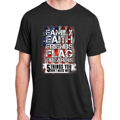 Family Faith Friends Flag Firearms Family Adult ChromaSoft Performance T-Shirt