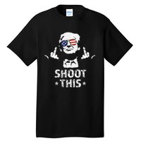 Fight Fight Fight Trump 2024 American Flag Shoot This Tall T-Shirt