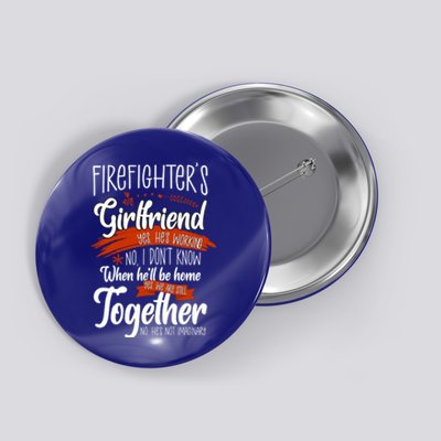 Firefighters Friend Funny Friend Of Firefighter Gift Button