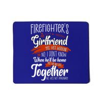 Firefighters Friend Funny Friend Of Firefighter Gift Mousepad