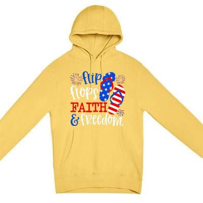 Flip Flops Faith And Freedom Premium Pullover Hoodie