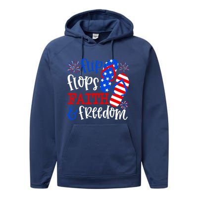 Flip Flops Faith And Freedom Performance Fleece Hoodie