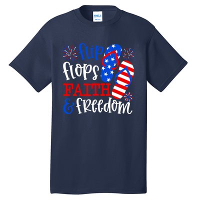 Flip Flops Faith And Freedom Tall T-Shirt