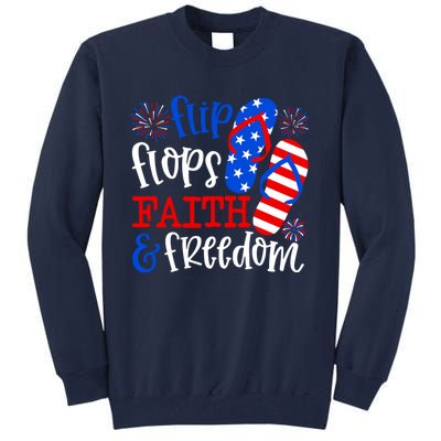 Flip Flops Faith And Freedom Tall Sweatshirt