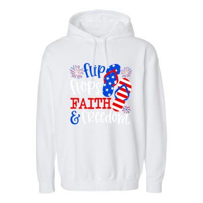 Flip Flops Faith And Freedom Garment-Dyed Fleece Hoodie